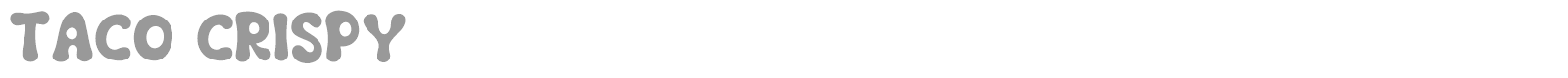 Taco Crispy font preview